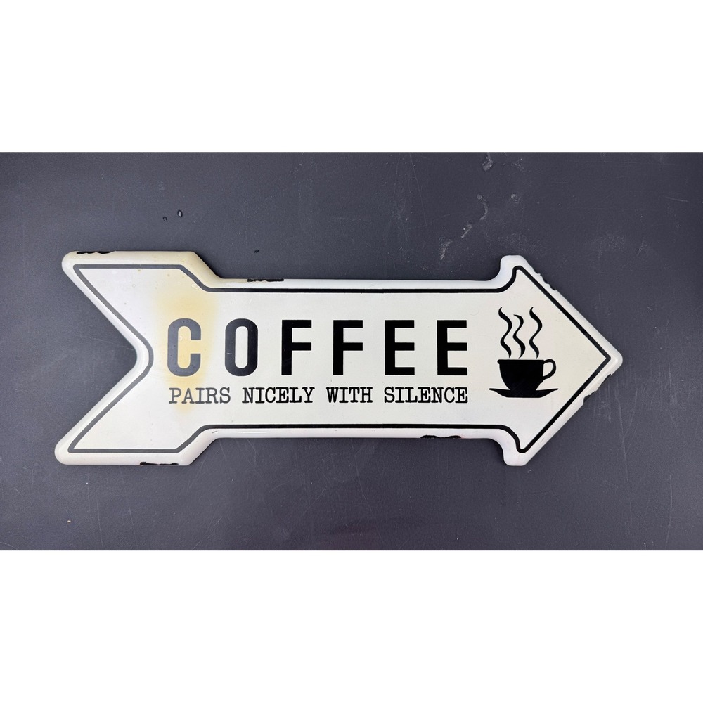Coffee Pairs Nicely With Silence Metal Arrow Sign Vintage Style Kitchen Decor